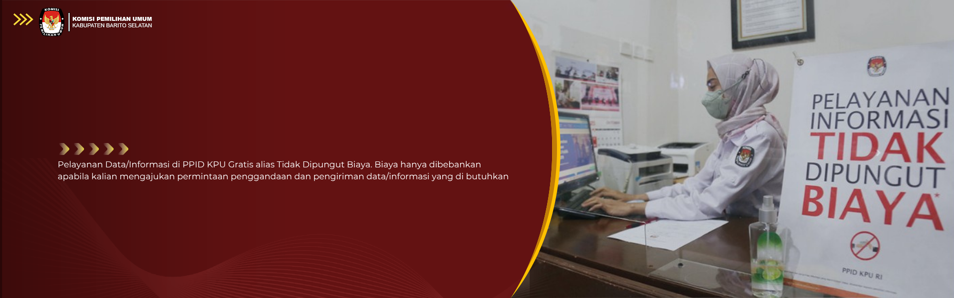 Pelayanan Informasi Tidak Dipungut Biaya